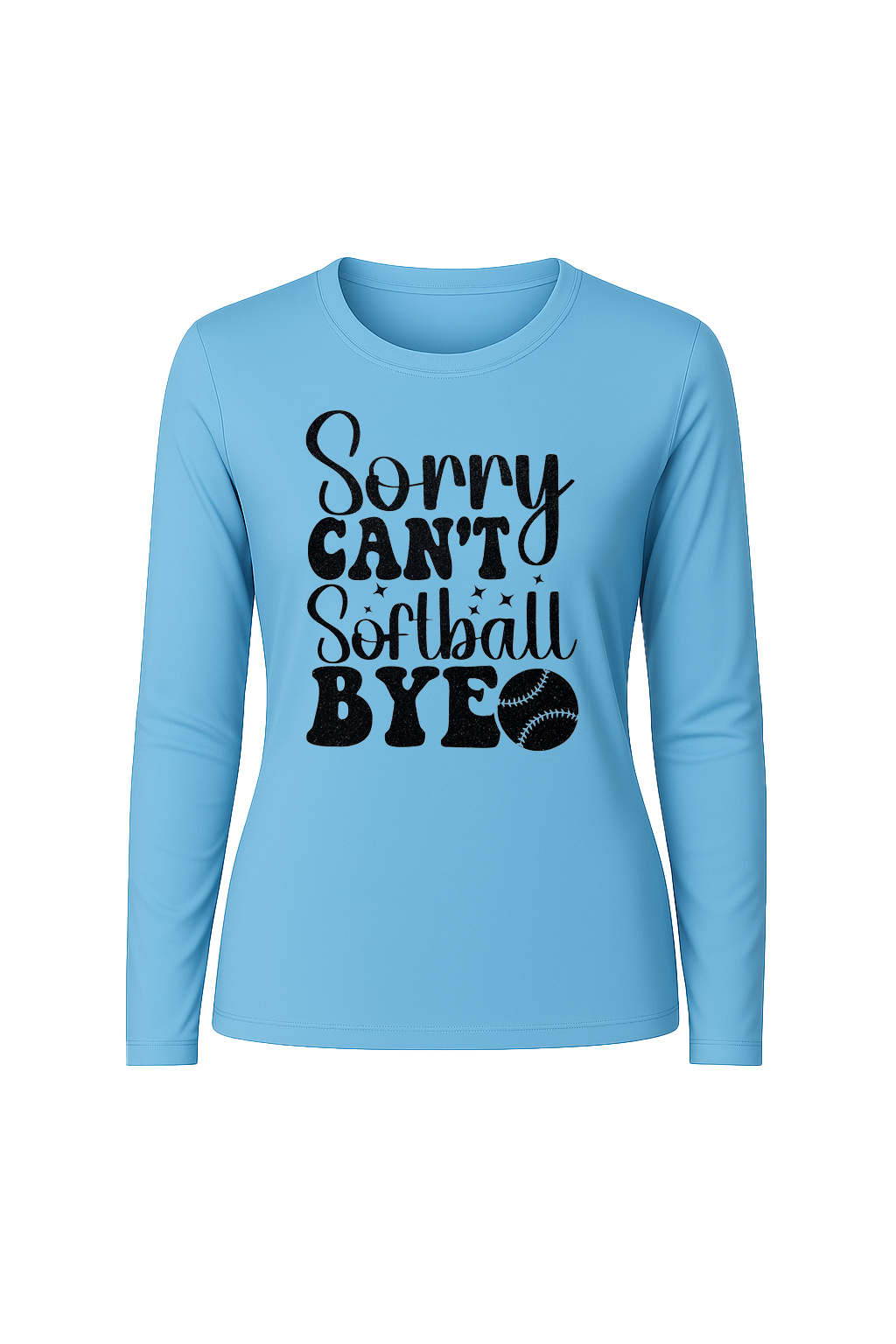 Glitter Sorry Can't Softball Bye Long Sleeve Tee UPF 50