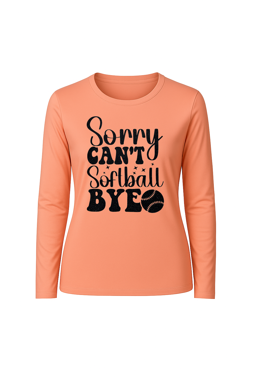 Glitter Sorry Can't Softball Bye Long Sleeve Tee UPF 50