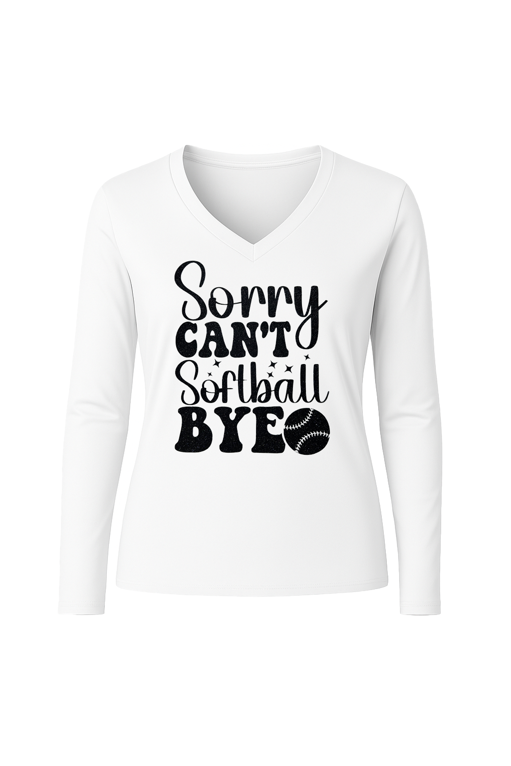 Glitter Sorry Can't Softball Bye Long Sleeve V-Neck Tee